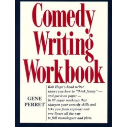 Comedy Writing Workbook by Gene Perret