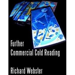 Further Commercial Cold Reading by Richard Webster