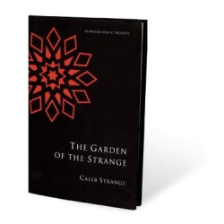 Garden Of The Strange by Caleb Strange