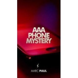 The AAA Phone Mystery by Marc Paul