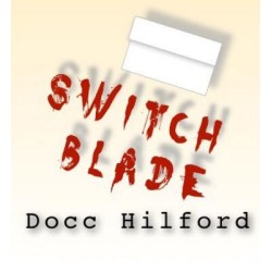 Switchblade by Docc Hilford