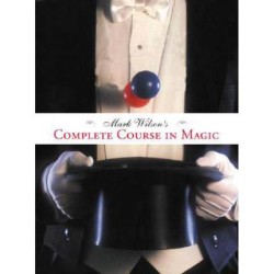 Complete Course in Magic - Mark Wilson