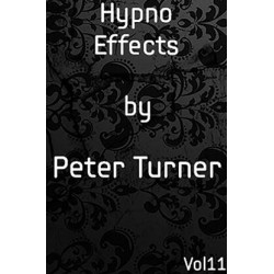 Hypno Effects Vol 11 by Peter Turner