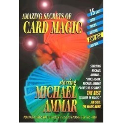 Michael Ammar - Amazing Secrets of Card Magic
