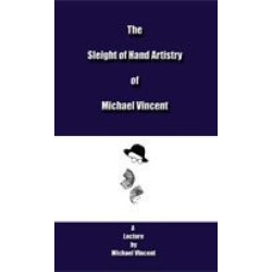 Michael Vincent The Sleight of Hand Artistry