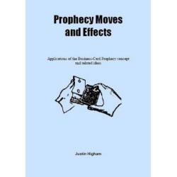 Prophecy Moves and Effects by Justin Higham