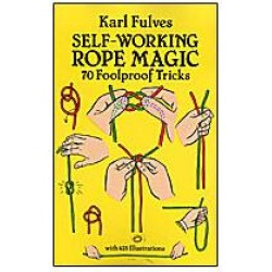 Self Working Rope Magic by Karl Fulves