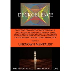 Deckcelence by Unknown Mentalist