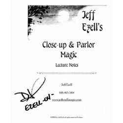 Jeff Ezell - Close-up & Parlor Magic Lecture Notes