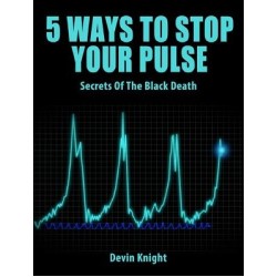 5 Ways to Stop Your Pulse by Devin Knight