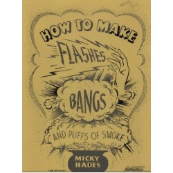 Micky Hades - How to Make Flashes, Bangs and Puffs of Smoke