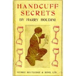 Handcuff Secrets by Harry Houdini