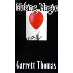 Garrett Thomas - Making Magic