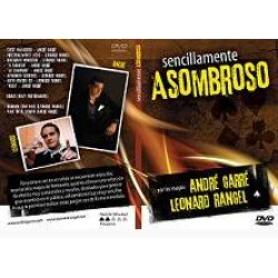 Andre Garre Leonard Rangel - Secillamente Asombroso