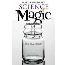 Martin Gardner - Science Magic