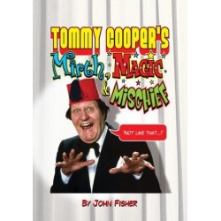 Tommy Cooper's Mirth Magic and Mischief Hardcover by John Fisher