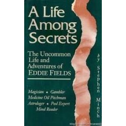 Stephen Minch - Eddie Fields A Life Among Secrets