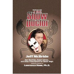 Jeff McBride - The Show Doctor + PDF
