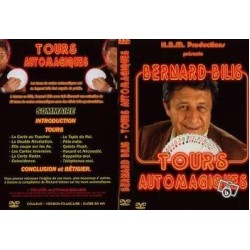 Bernard Bilis - Les tours automatiques