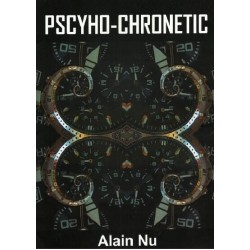 Psycho-Chronetic by Alain Nu