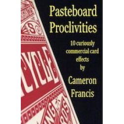 Cameron Francis - Pasteboard Proclivities (PDF + VIDEO)