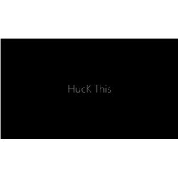 HucK This by Richard Hucko
