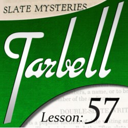 Tarbell 57 Slate Mysteries Part 1