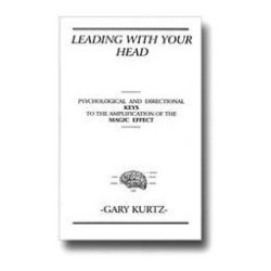 Gary Kurtz - Leading With Your Head