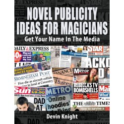 Novel Publicity For Magicians by Devin Knight