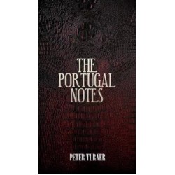 Portugal Notes by Peter Turner