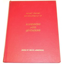 Encyclopedia of Suspensions and Levitations by Bruce Armstrong