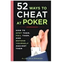 Allan Zola Kronzek 52 Ways To Cheat At Poker