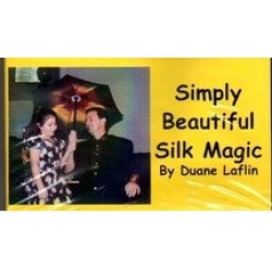 Duane Laflin Simply Beautiful Silk Magic
