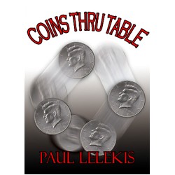 COINS THRU TABLE by Paul Lelekis