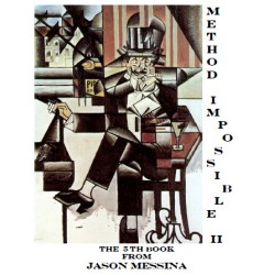 Method Impossible II By Jason Messina