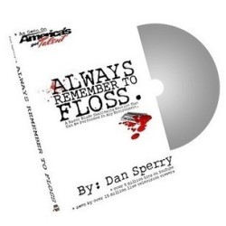 2012 Always Remember to Floss by Dan Sperry