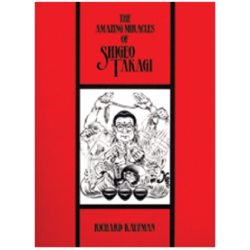Richard Kaufman - The Amazing Miracles Of Shigeo Takagi