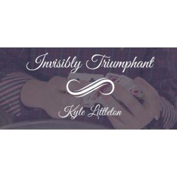 Invisibly Triumphant by Kyle Littleton