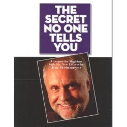 Jim Steinmeyer - The Secret No One Tells You
