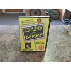 Fooling Your Dummy by Steve Taylor