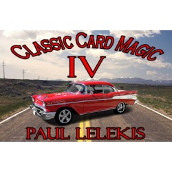 CLASSIC CARD MAGIC IV By Paul Lelekis