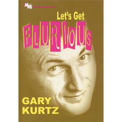 Gary Kurtz - Let's Get Flurious