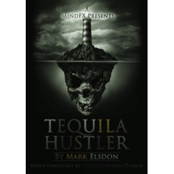 Tequila Hustler by Mark Elsdon, Peter Turner, Colin McLeod and Michael Murray