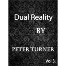 Dual Reality by Peter Turner Vol 3