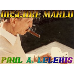 OBSCURE MARLO by Paul A. Lelekis