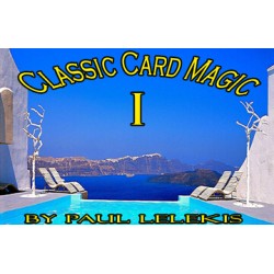 CLASSIC CARD MAGIC I by Paul A. Lelekis