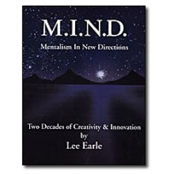 Mentalism In New Directions (M.I.N.D.)by Lee Earle