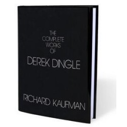Richard Kaufman - The Complete Works of Derek Dingle