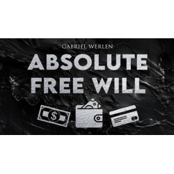 Absolute Free Will by Gabriel Werlen (French)