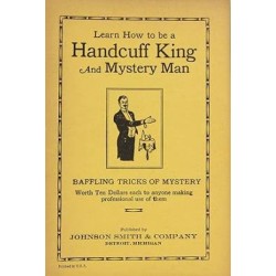 Learn How to Be a Handcuff King and Mystery Man by Jonson Smith